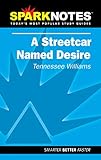 Sparknotes a Streetcar Named Desire livre