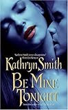 Be Mine Tonight (Brotherhood of Blood, Book 1) (English Edition) livre