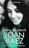 Joan Baez: Porträt einer Unbeugsamen livre