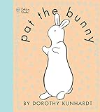 Pat the Bunny ( Pat the Bunny) livre