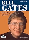 Bill Gates. Sein Erfolgsgeheimnis livre
