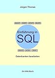 Einführung in SQL: Datenbanken bearbeiten livre