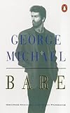 Bare: George Michael, His Own Story livre