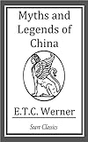 Myths and Legends of China (English Edition) livre