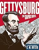 Gettysburg: The Graphic Novel livre