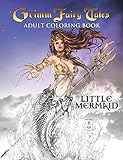 Grimm Fairy Tales Adult Coloring Book The Little Mermaid livre