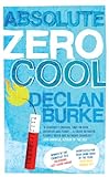 Absolute Zero Cool (English Edition) livre