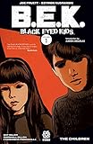 Black-Eyed Kids Vol. 1 livre