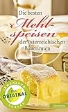 Die besten Mehlspeisen der österreichischen Bäuerinnen livre