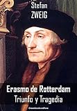 Erasmo de Rotterdam (Spanish Edition) livre