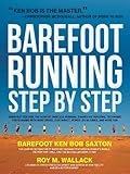 Barefoot Running Step by Step (English Edition) livre