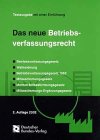 Das neue Betriebsverfassungsrecht livre