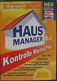 Hausmanager 3.1. /Werte besitzen, Werte erhalten: Software für die laufende Instandhaltung von Immo livre