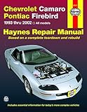 Chevrolet Camaro Pontiac Firebird: 1993 thru 2002 livre