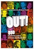 Out! 800 berühmte Lesben, Schwule und Bisexuelle livre