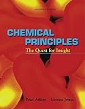 Chemical Principles: The Quest for Insight livre