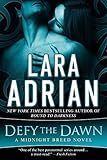 Defy the Dawn: A Midnight Breed Novel (The Midnight Breed Series) (English Edition) livre