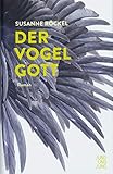 Der Vogelgott: Roman livre