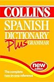 Collins Spanish Dictionary Plus Grammar livre