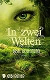 In zwei Welten - Erste Begegnung livre