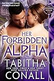Her Forbidden Alpha (Colliding Worlds Book 2) (English Edition) livre