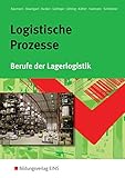 Logistische Prozesse: Berufe der Lagerlogistik: Schülerband livre