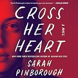 Cross Her Heart: A Novel livre
