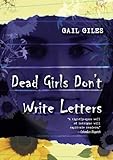 Dead Girls Don't Write Letters livre