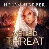 Veiled Threat: Highland Magic, Book 3 livre