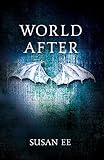 World After: Penryn and the End of Days Book Two. livre