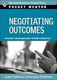 Negotiating Outcomes: Expert Solutions to Everyday Challenges livre