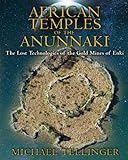 African Temples of the Anunnaki. livre
