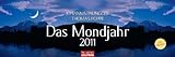 Das Mondjahr 2011: Wochenkalender livre