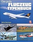 Das grosse Flugzeug-Typenbuch livre