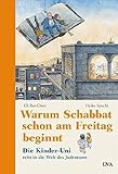 Warum Schabbat schon am Freitag beginnt: Die Kinder-Uni reist in die Welt des Judentums livre