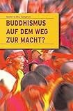 Buddhismus auf dem Weg zur Macht? livre