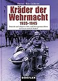 Kräder der Wehrmacht 1935-1945 livre