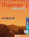 Themen aktuell 2: Deutsch als Fremdsprache / Kursbuch und Arbeitsbuch mit integrierter Audio-CD - Le livre