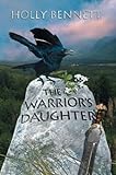 The Warrior's Daughter livre