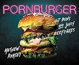 PornBurger: Hot Buns and Juicy Beefcakes livre