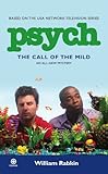 Psych: The Call of the Mild (English Edition) livre