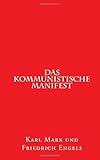 Das kommunistische Manifest: 1848 erstmals erschienen (1st. Page Classics, Band 1) livre