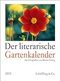 Der literarische Gartenkalender 2010: Vierfarbiger Wochenkalender livre