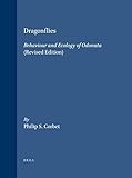 Dragonflies: Behaviour and Ecology of Odonata by Philip S. Corbet (2004-01-31) livre