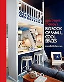 Apartment Therapy's Big Book of Small, Cool Spaces livre