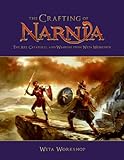 The Crafting of Narnia: The Art, Creatures and Weapons from Weta Workshop livre