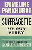 Suffragette: My Own Story livre