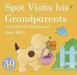 Spot Visits His Grandparents livre