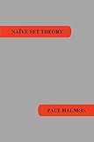 Naive Set Theory livre
