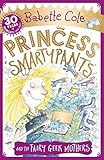 Princess Smartypants and the Fairy Geek Mothers (English Edition) livre